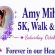 Amy Mihaljevic 5K, Walk & Kids Dash